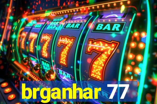 brganhar 77